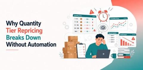 Why Quantity Tier Repricing Breaks Down Without Automation