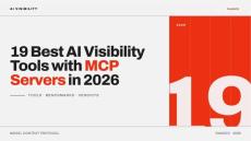 19 Best AI Visibility Tools with MCP Servers in 2026 (Ranked)