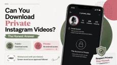Can You Download Private Instagram Videos? The Honest Answer
